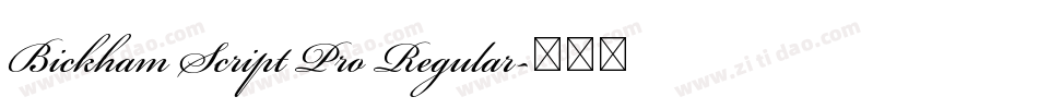 Bickham Script Pro Regular字体转换